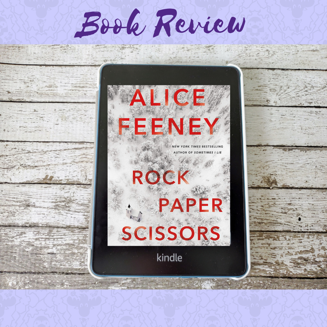 Book Review: Rock Paper Scissors | Alice Feeney